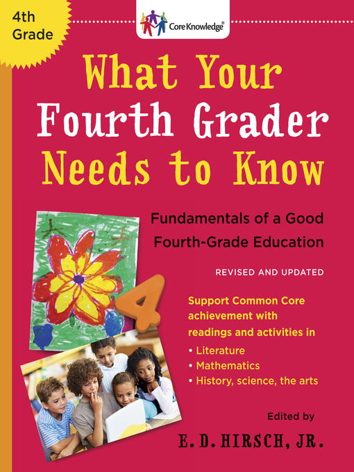 Title details for What Your Fourth Grader Needs to Know by E.D. Hirsch, Jr. - Wait list